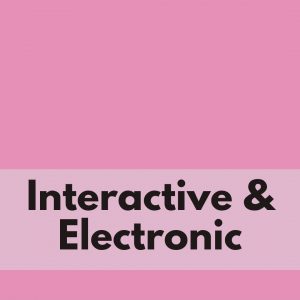 Interactive and Electronic